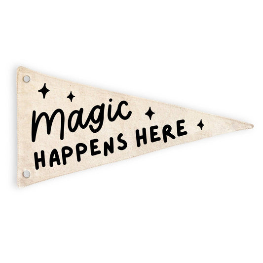 Magic Happens Here Canvas Pennant Flag - Kids Decor