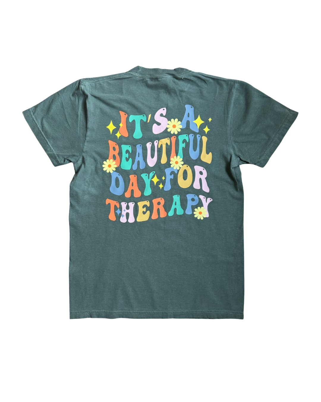 It's a Beautiful Day for Therapy T-Shirt (Adult)
